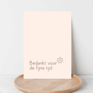 Wenskaart Bedankt voor de fijne tijd